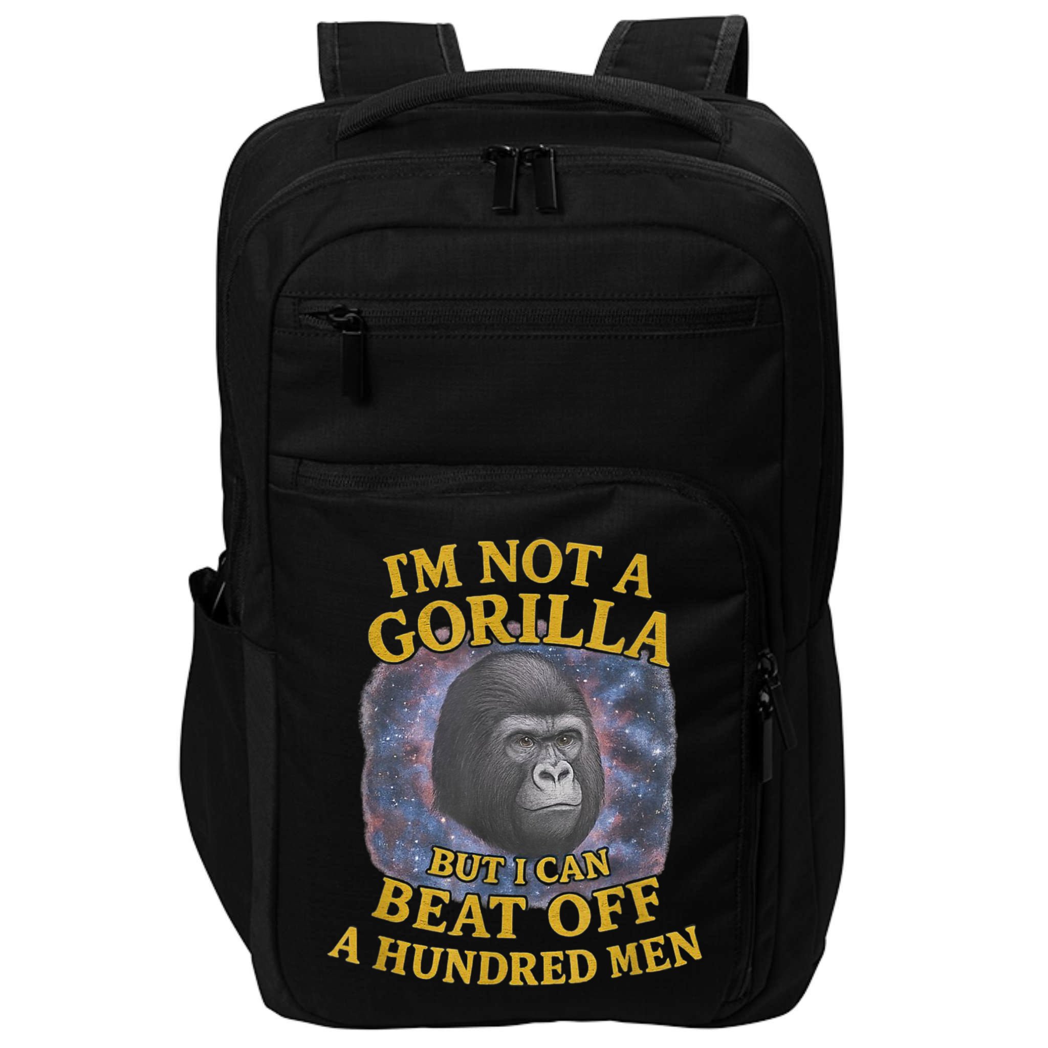 I'm Not A Gorilla But I Can Beat Off A 100 Funny Saying Impact Tech Backpack