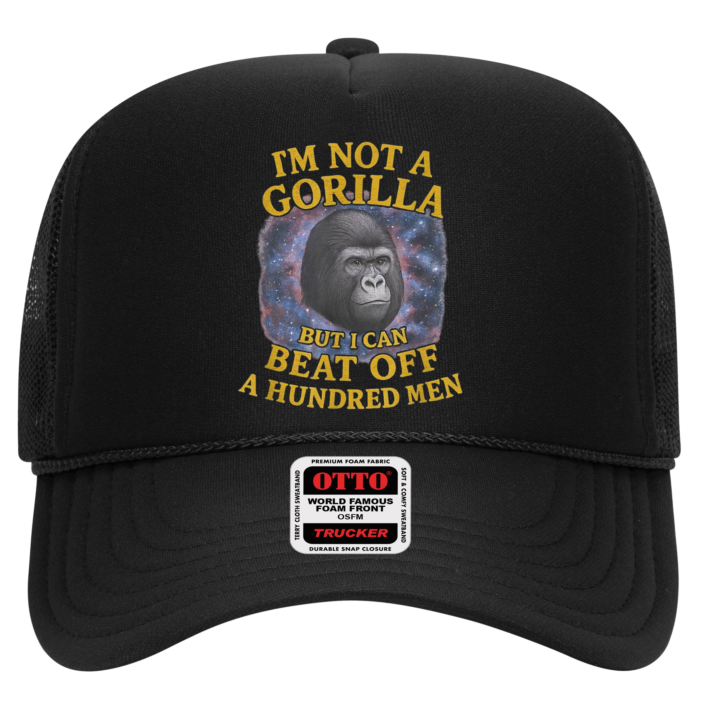 I'm Not A Gorilla But I Can Beat Off A 100 Funny Saying Hat