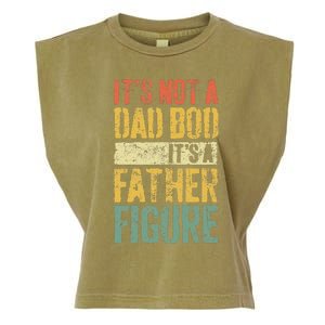 Its Not A Dad Bod Its A Father Figure Garment-Dyed Women's Muscle Tee