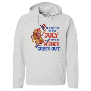 Its Not A Party Until My Wiener Comes Out 4th of July Wiener Performance Fleece Hoodie