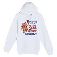 Its Not A Party Until My Wiener Comes Out 4th of July Wiener Premium Pullover Hoodie