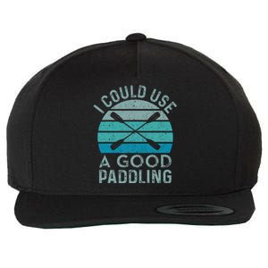 I Need A Good Paddling Funny Kayak Kayaking Wool Snapback Cap