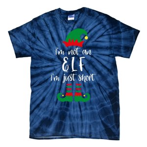 I'm Not An Elf I'm Just Short Tie-Dye T-Shirt