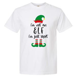 I'm Not An Elf I'm Just Short Garment-Dyed Heavyweight T-Shirt