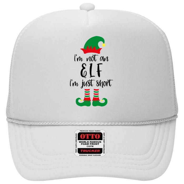 I'm Not An Elf I'm Just Short High Crown Mesh Back Trucker Hat