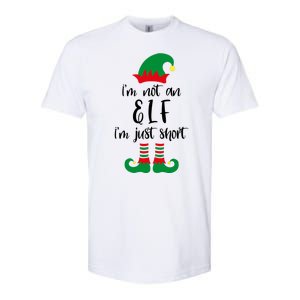 I'm Not An Elf I'm Just Short Softstyle CVC T-Shirt