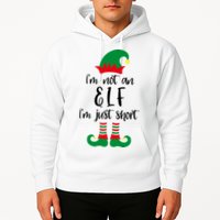 I'm Not An Elf I'm Just Short Hoodie