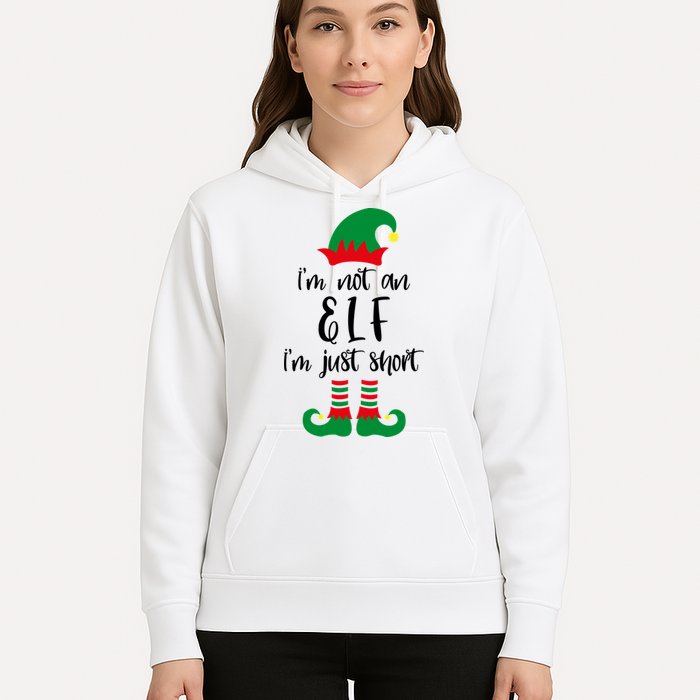 I'm Not An Elf I'm Just Short Hoodie