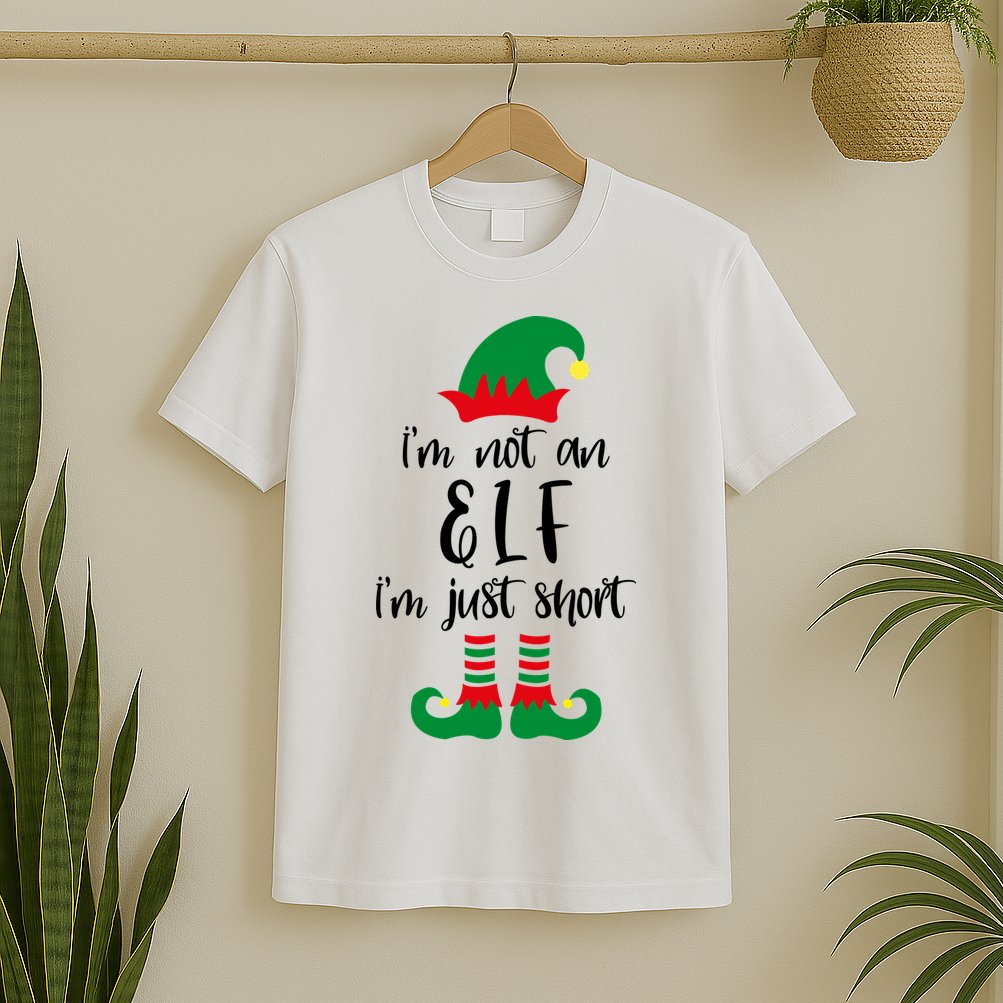 I'm Not An Elf I'm Just Short T-Shirt