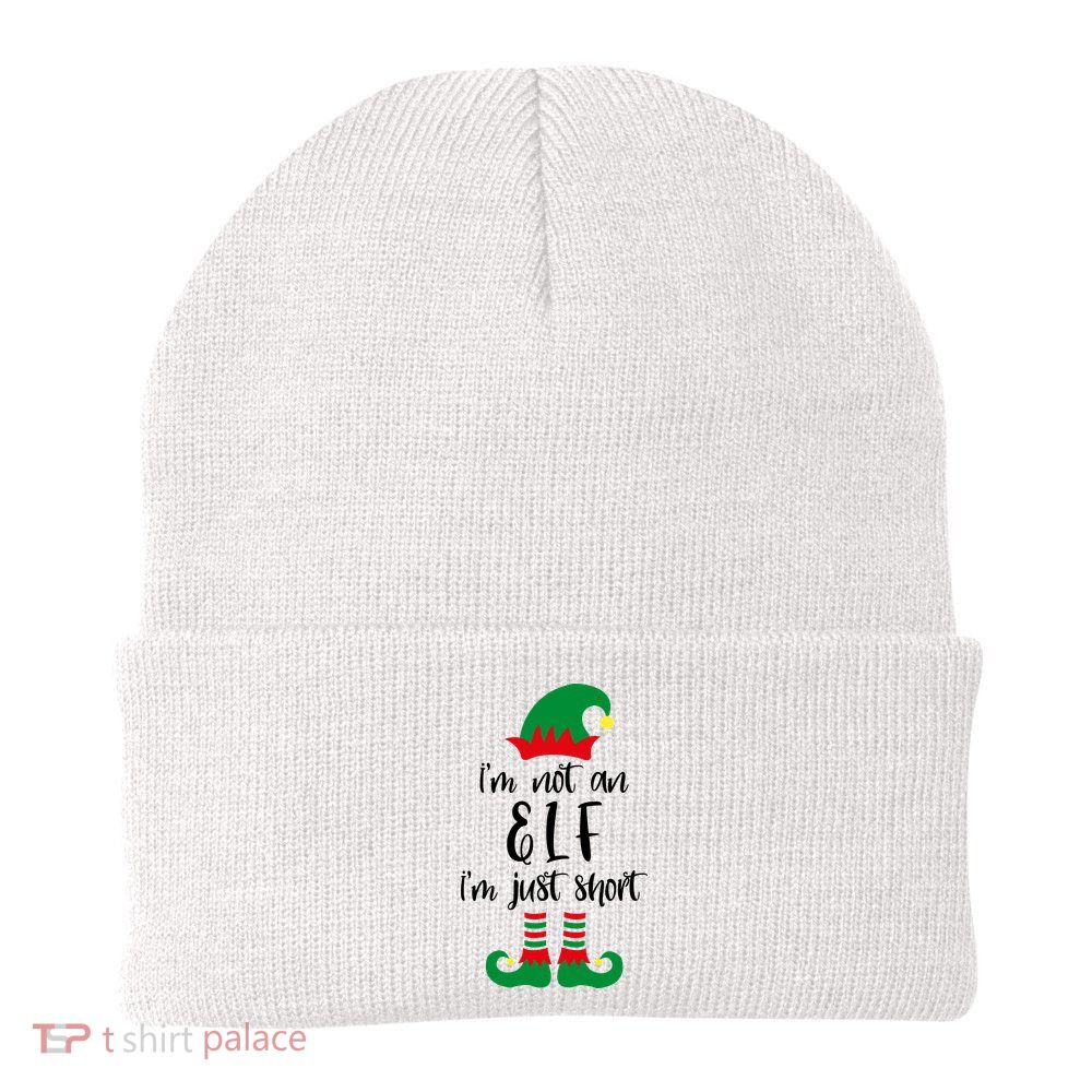 I'm Not An Elf I'm Just Short Beanie