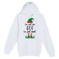 I'm Not An Elf I'm Just Short Premium Pullover Hoodie