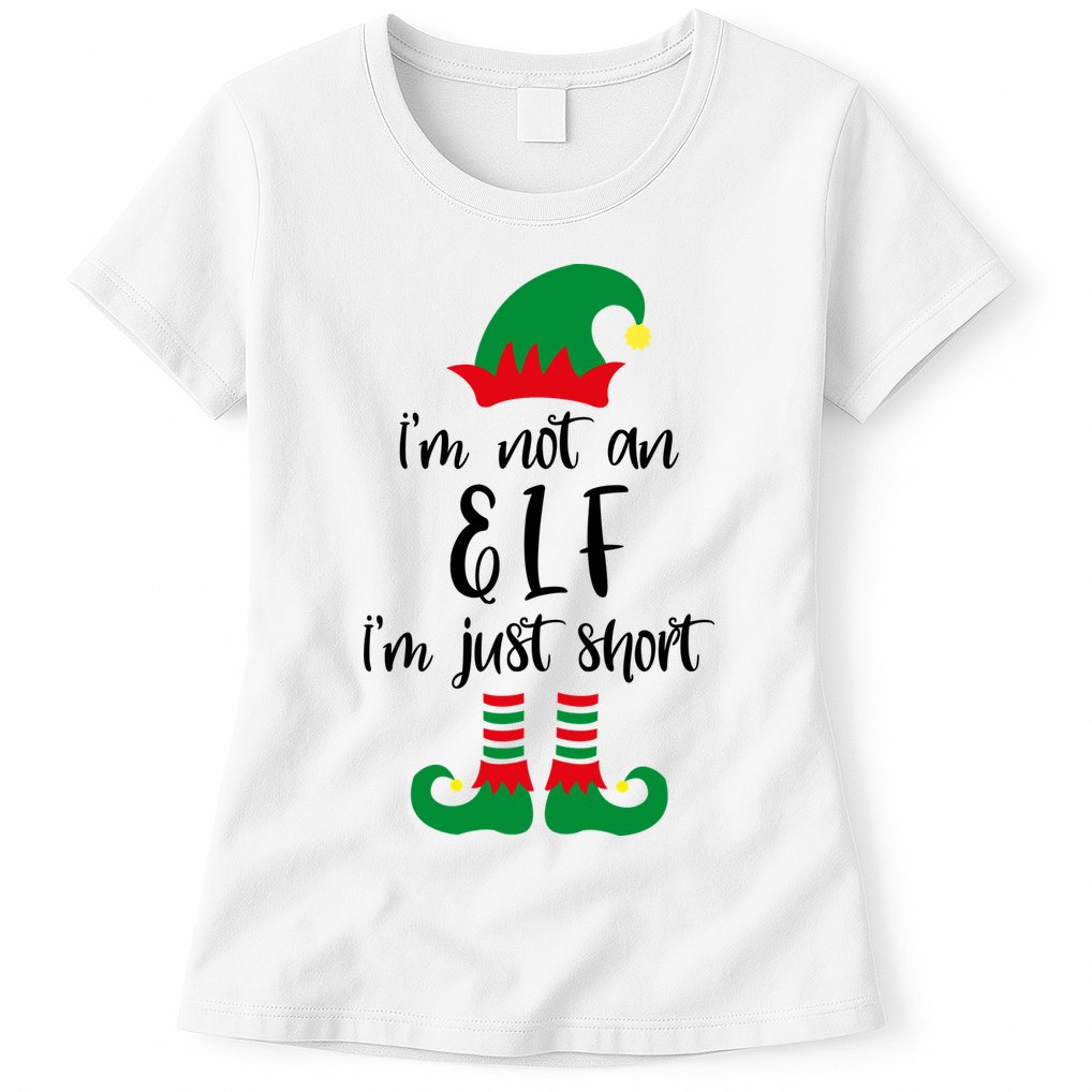 I'm Not An Elf I'm Just Short Womens T-Shirt