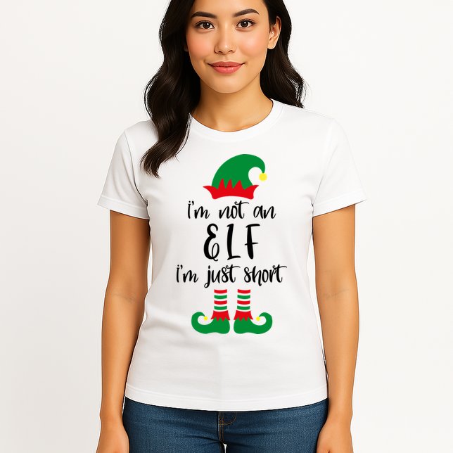 I'm Not An Elf I'm Just Short Womens T-Shirt