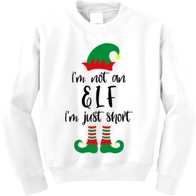 I'm Not An Elf I'm Just Short Kids Sweatshirt