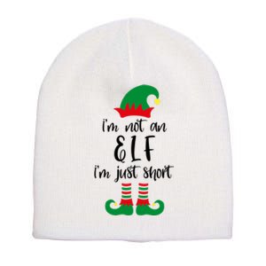 I'm Not An Elf I'm Just Short Short Acrylic Beanie