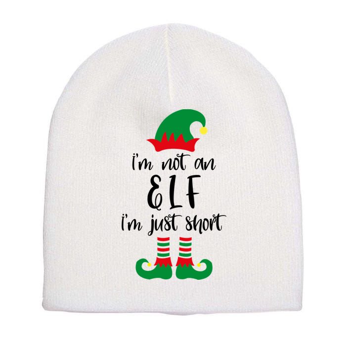 I'm Not An Elf I'm Just Short Short Acrylic Beanie