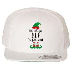 I'm Not An Elf I'm Just Short Wool Snapback Cap