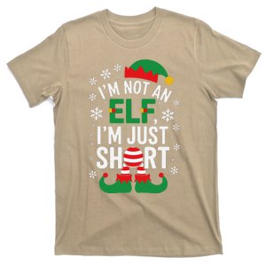 IM Not An Elf IM Just Short Merry Christmas Elf Xmas Funny T-Shirt