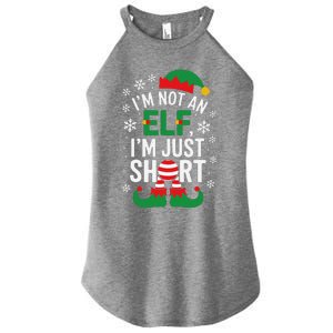 IM Not An Elf IM Just Short Merry Christmas Elf Xmas Funny Women's Perfect Tri Rocker Tank