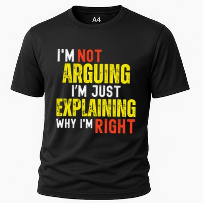 IM Not Arguing IM Just Explaining Why IM Right Performance Shirt