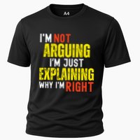 IM Not Arguing IM Just Explaining Why IM Right Performance Shirt