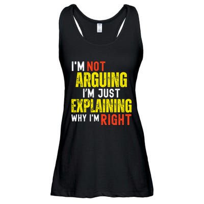 IM Not Arguing IM Just Explaining Why IM Right Ladies Essential Flowy Tank