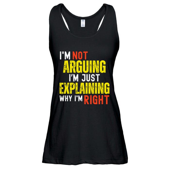 IM Not Arguing IM Just Explaining Why IM Right Ladies Essential Flowy Tank