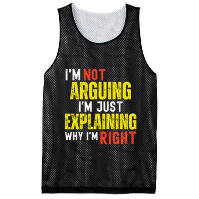 IM Not Arguing IM Just Explaining Why IM Right Mesh Reversible Basketball Jersey Tank