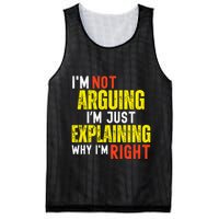 IM Not Arguing IM Just Explaining Why IM Right Mesh Reversible Basketball Jersey Tank