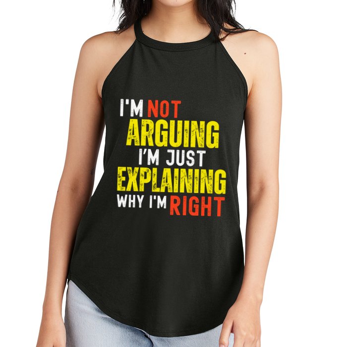 IM Not Arguing IM Just Explaining Why IM Right Women's Perfect Tri Rocker Tank