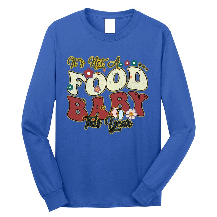 ItS Not A Food This Year Thanksgiving And Christmas Cute Gift Long Sleeve Shirt