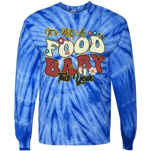 ItS Not A Food This Year Thanksgiving And Christmas Cute Gift Tie-Dye Long Sleeve Shirt