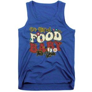 ItS Not A Food This Year Thanksgiving And Christmas Cute Gift Tank Top