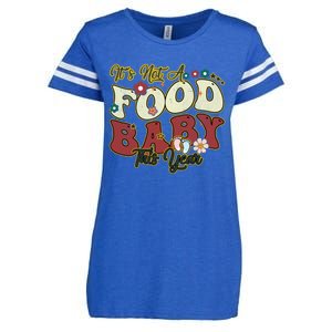 ItS Not A Food This Year Thanksgiving And Christmas Cute Gift Enza Ladies Jersey Football T-Shirt