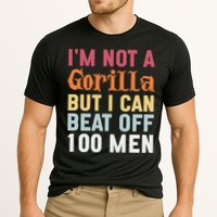 I'm Not A Gorilla But I Can Beat Off  Cooling Performance Crew T-Shirt
