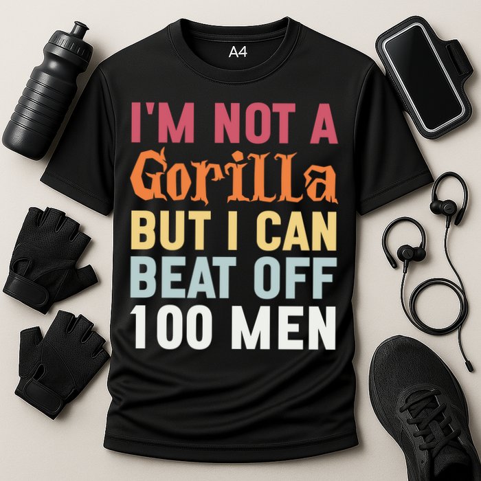 I'm Not A Gorilla But I Can Beat Off  Cooling Performance Crew T-Shirt