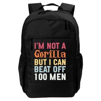 I'm Not A Gorilla But I Can Beat Off  Backpack