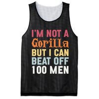 I'm Not A Gorilla But I Can Beat Off  Mesh Reversible Basketball Jersey Tank