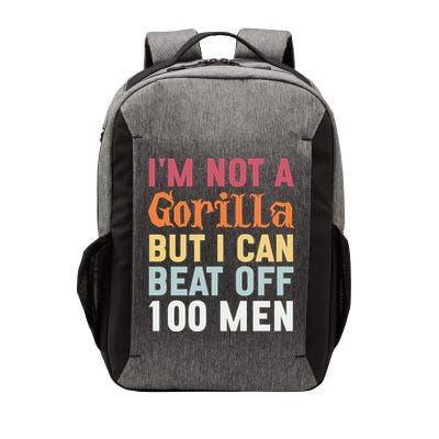 I'm Not A Gorilla But I Can Beat Off  Vector Backpack