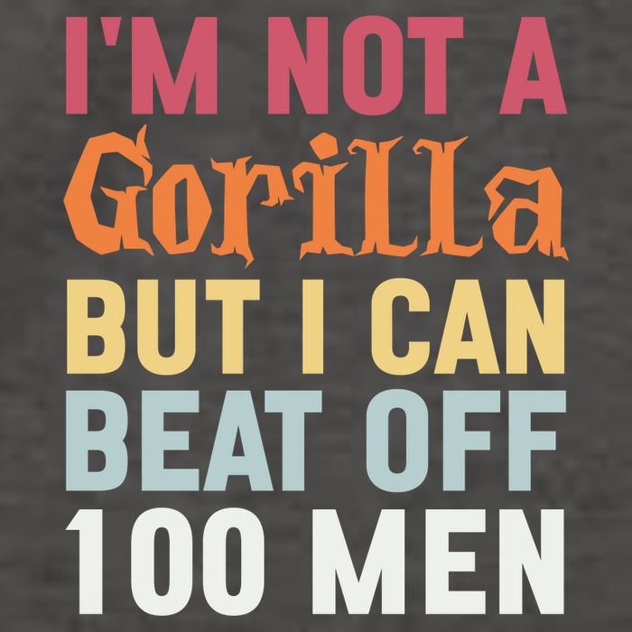 I'm Not A Gorilla But I Can Beat Off  Vector Backpack