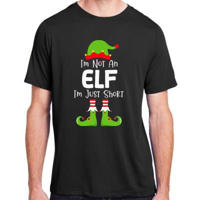 IM Not An Elf IM Just Short Family Christmas Pjs Matching Adult ChromaSoft Performance T-Shirt