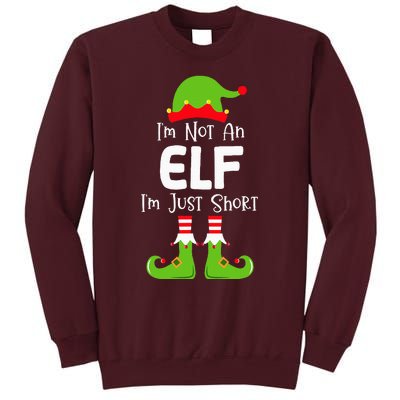 IM Not An Elf IM Just Short Family Christmas Pjs Matching Tall Sweatshirt