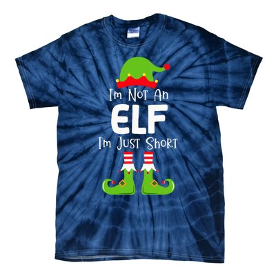 IM Not An Elf IM Just Short Family Christmas Pjs Matching Tie-Dye T-Shirt