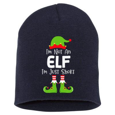 IM Not An Elf IM Just Short Family Christmas Pjs Matching Short Acrylic Beanie