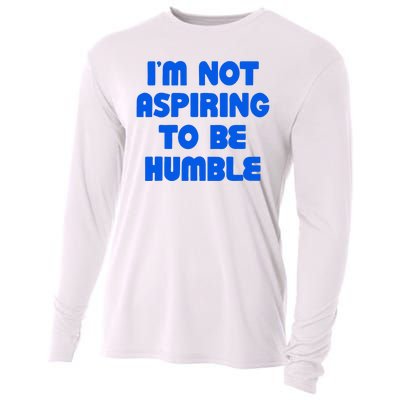 IM Not Aspiring To Be Humble Cooling Performance Long Sleeve Crew