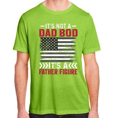 Its Not A Dad Bod Its Dad Adult ChromaSoft Performance T-Shirt