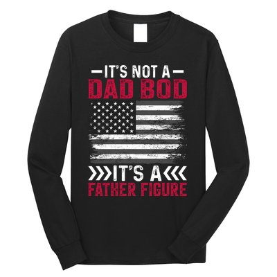 Its Not A Dad Bod Its Dad Long Sleeve Shirt