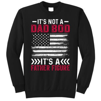 Its Not A Dad Bod Its Dad Sweatshirt