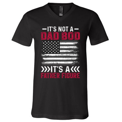 Its Not A Dad Bod Its Dad V-Neck T-Shirt