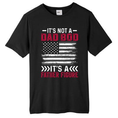 Its Not A Dad Bod Its Dad Tall Fusion ChromaSoft Performance T-Shirt